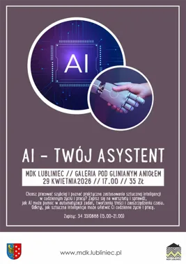 Lubliniec bierze AI na warsztat - w MDK pokażą, jak oszczędzić czas